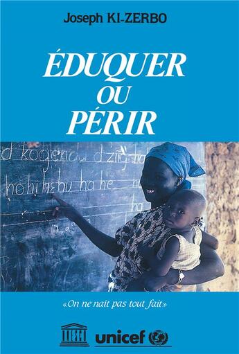 Couverture du livre « Éduquer ou périr » de Joseph Ki-Zerbo aux éditions L'harmattan