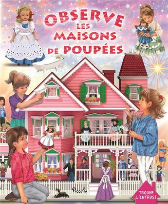 Couverture du livre « OBSERVE ET TROUVE ; les maisons de poupées » de  aux éditions Piccolia