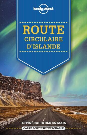 Couverture du livre « Sur la route circulaire d'Islande (2e édition) » de Collectif Lonely Planet aux éditions Lonely Planet France