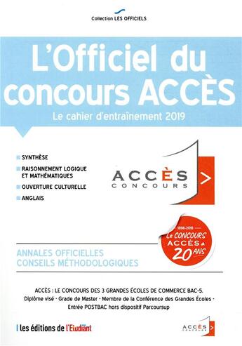 Couverture du livre « L'officiel du concours Accès (édition 2019) » de  aux éditions L'etudiant