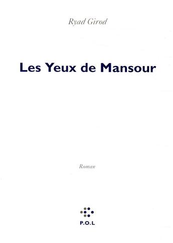 Couverture du livre « Les yeux de Mansour » de Ryad Girod aux éditions P.o.l