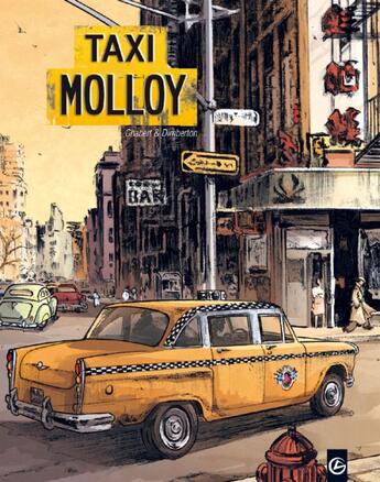 Couverture du livre « Taxi Molloy » de Francois Dimberton et Alexis Chabert aux éditions Bamboo