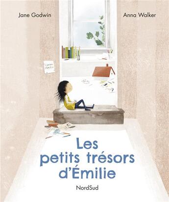 Couverture du livre « Les petits trésors d'Émilie » de Anna Walker et Jame Godwin aux éditions Nord-sud