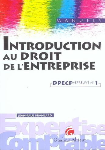 Couverture du livre « Manuel - introduction au droit de l'entreprise - dpecf - epreuve n 1. » de Branlard J.-P. aux éditions Gualino