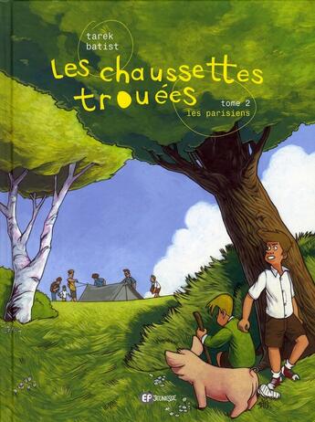 Couverture du livre « Les chaussettes trouées Tome 2 ; les parisiens » de Tarek aux éditions Paquet