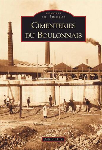 Couverture du livre « Cimenteries du Boulonnais » de Joel Rochoy aux éditions Editions Sutton