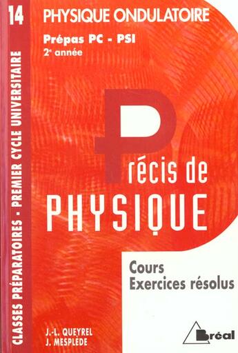 Couverture du livre « Precis T.14 ; Physique Ondulatoire Pc Psi » de Queyrel aux éditions Breal