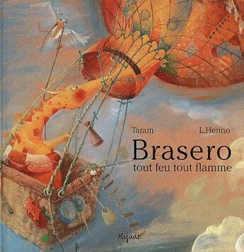 Couverture du livre « Brasero tout feu tout flamme » de Henno L aux éditions Mijade