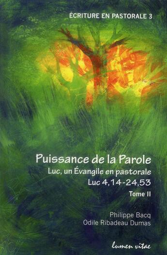 Couverture du livre « Puissance de la parole » de Philippe Bacq aux éditions Lumen Vitae