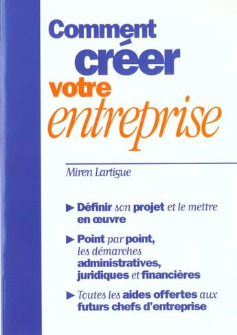 Couverture du livre « Comment creer votre entreprise » de Miren Lartigue aux éditions Studyrama