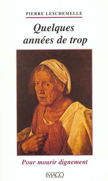 Couverture du livre « Les annees de trop » de Pierre Leschemelle aux éditions Imago