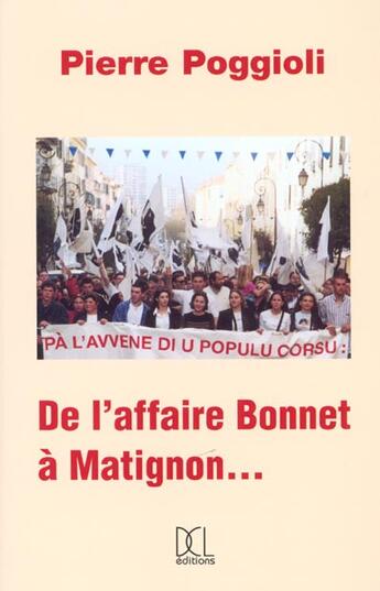 Couverture du livre « Affaire Bonnet A Matignon (De L') » de Pierre Poggioli aux éditions Dcl