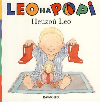 Couverture du livre « Leo ha Popi : heuzoù Leo » de Helen Oxenbury et Claire Clement aux éditions Bannou-heol