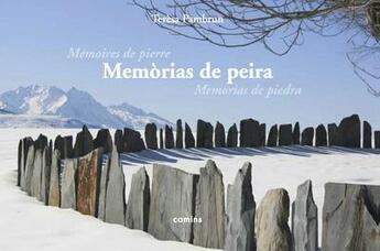 Couverture du livre « Memoires de pierre memorias de peira memorias de piedra » de Therese Pambrun aux éditions Letras D'oc