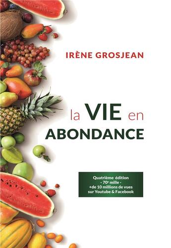 Couverture du livre « La vie en abondance » de Irene Grosjean aux éditions Biovie