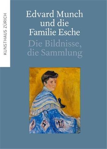 Couverture du livre « Edvard munch und die familie esche /allemand » de  aux éditions Scheidegger