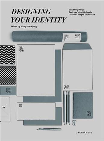 Couverture du livre « Designing your identity » de Wang Shao Qiang aux éditions Promopress