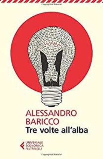 Couverture du livre « Tre volte all'alba » de Alessandro Baricco aux éditions Feltrinelli