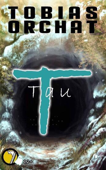 Couverture du livre « Tau » de Tobias Orchat aux éditions Seven