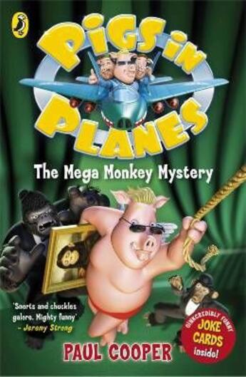 Couverture du livre « Pigs in planes ; the mega monkey mystery » de Paul Cooper aux éditions Children Pbs