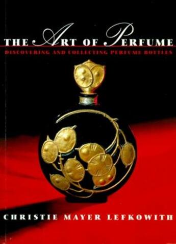 Couverture du livre « The art of perfume (paperback) » de  aux éditions Thames & Hudson