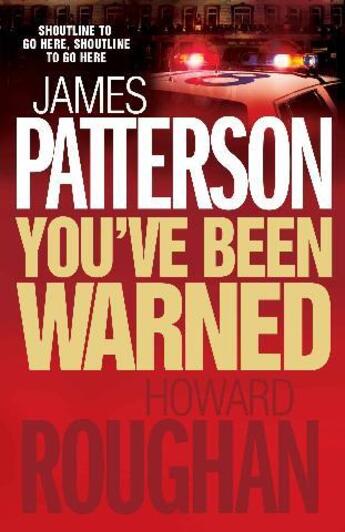 Couverture du livre « You've been warned » de James Patterson et Howard Roughan aux éditions 