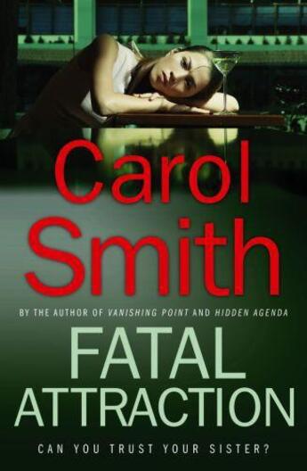 Couverture du livre « Fatal Attraction » de Carol Smith aux éditions Little Brown Book Group Digital