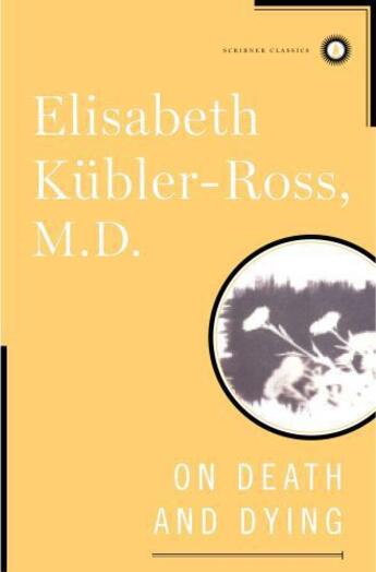 Couverture du livre « On Death and Dying » de Elisabeth Kubler-Ross aux éditions Scribner