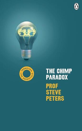 Couverture du livre « CHIMP PARADOX - VERMILION LIFE ESSENTIALS » de Steve Peters aux éditions Vermilion