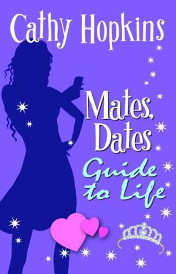 Couverture du livre « Mates, Dates Guide to Life » de Hopkins Cathy aux éditions Piccadilly Press