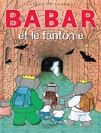 Couverture du livre « Babar et le fantôme » de Laurent De Brunhoff aux éditions Hachette Jeunesse