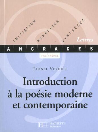 Couverture du livre « Introduction a la poesie moderne et contemporaine » de Lionel Verdier aux éditions Hachette Education