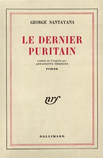 Couverture du livre « Le dernier puritain » de George Santayana aux éditions Gallimard