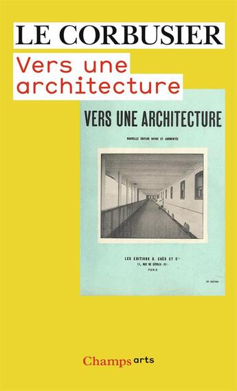 Couverture du livre « Vers une architecture » de Le Corbusier aux éditions Flammarion