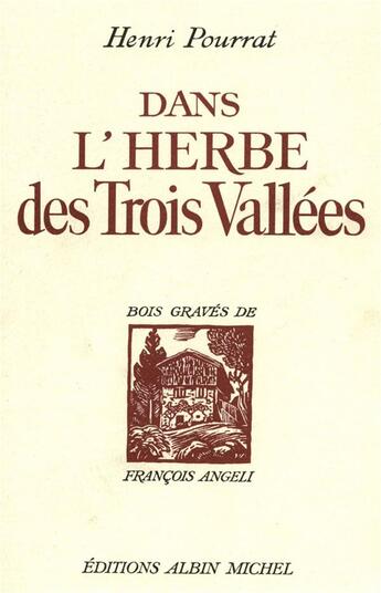 Couverture du livre « Dans l'herbe des Trois Vallées » de Henri Pourrat aux éditions Albin Michel