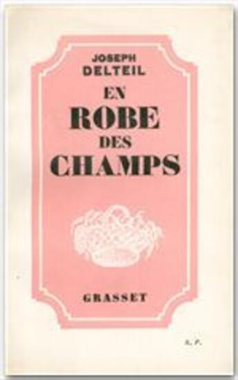 Couverture du livre « En robe des champs » de Joseph Delteil aux éditions Grasset Et Fasquelle