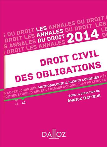 Couverture du livre « Droit civil des obligations (édition 2014) » de Annick Batteur aux éditions Dalloz