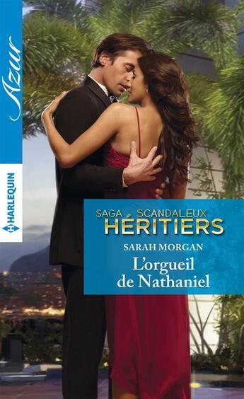 Couverture du livre « L'orgueil de Nathaniel » de Sarah Morgan aux éditions Harlequin