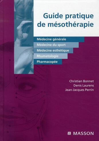 Couverture du livre « Guide pratique de mésothérapie » de Perrin et Laurens et Bonnet aux éditions Elsevier-masson