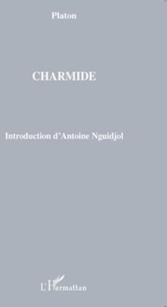 Couverture du livre « Charmide » de Platon aux éditions L'harmattan