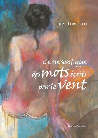 Couverture du livre « Ce ne sont que des mots ecrits » de Torsello aux éditions Amalthee