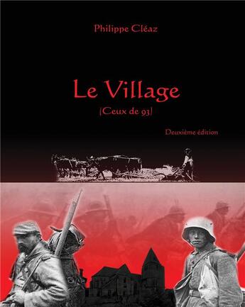 Couverture du livre « Le village (ceux de 93) » de Philippe Cleaz aux éditions Books On Demand