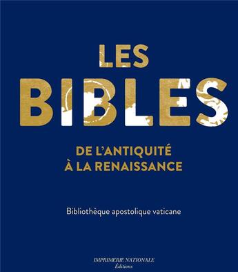 Couverture du livre « Les Bibles de l'Antiquité à la Renaissance ; Bibliothèque apostolique vaticane » de  aux éditions Actes Sud