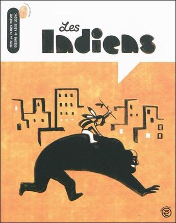 Couverture du livre « Les indiens » de Franck Prevot et Lejonc Regis aux éditions Edune