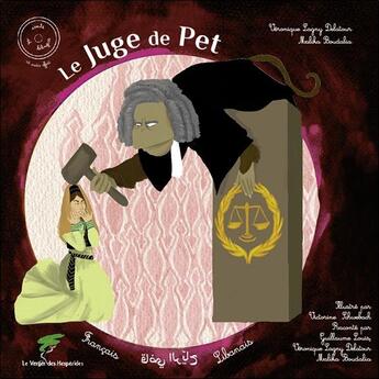 Couverture du livre « Le juge de Pet, conte libanais bilingue ; livre + cd » de Veronique Lagny Delatour et Malika Boudalia aux éditions Le Verger Des Hesperides