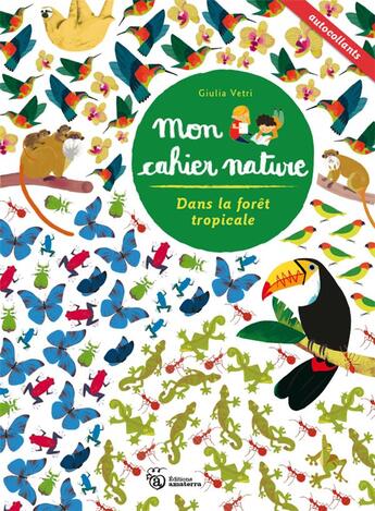 Couverture du livre « Dans la forêt tropicale » de Giulia Vetri aux éditions Amaterra