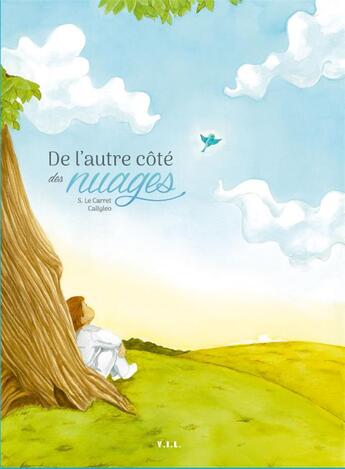 Couverture du livre « De l'autr côté des nuages » de Sebastien Le Carret et Callyleo aux éditions Yil