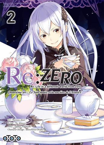 Couverture du livre « Re : Zero - quatrième arc ; le sanctuaire et la sorcière de l'avarice Tome 2 » de Tappei Nagatsuki et Yu Aikawa et Haruno Atori aux éditions Ototo