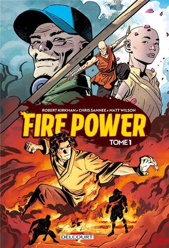 Couverture du livre « Fire power Tome 1 » de Robert Kirkman et Chris Samnee aux éditions Delcourt