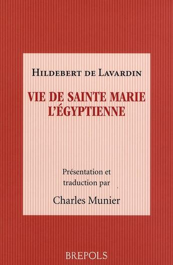 Couverture du livre « Vie de sainte Marie l'égyptienne » de Munier C aux éditions Brepols